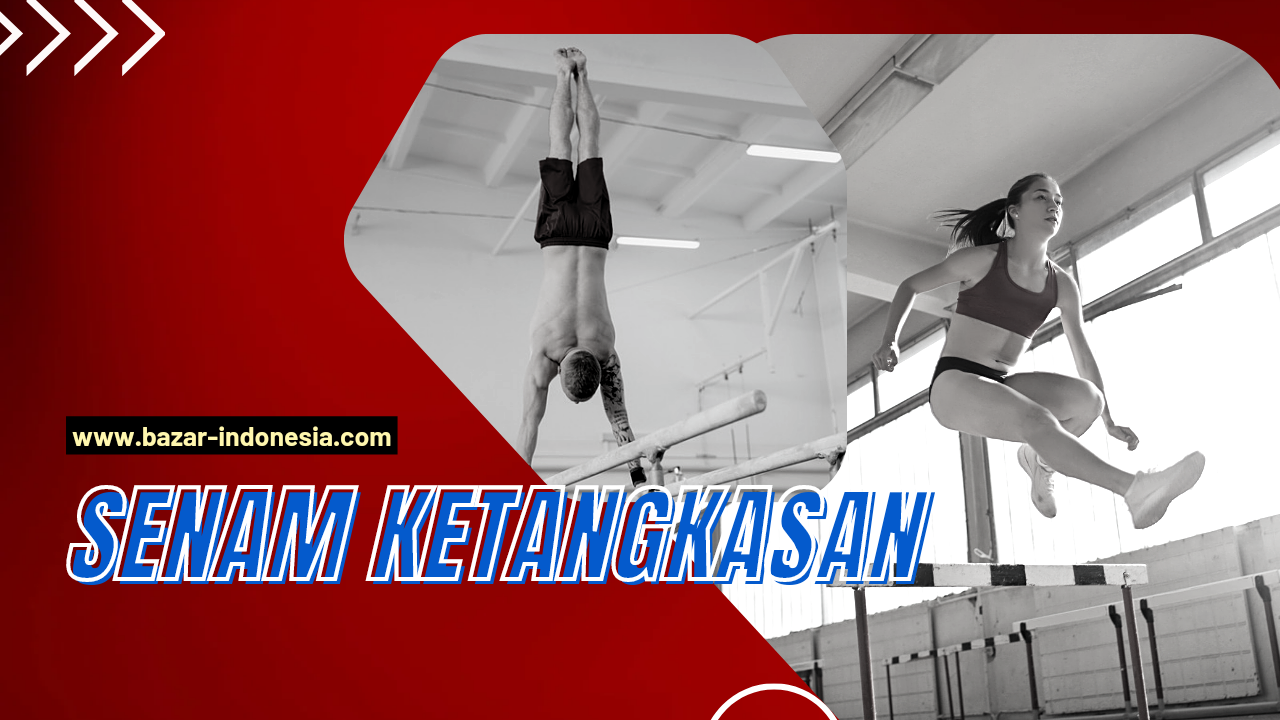 Sejarah, Jenis-Jenis Senam Ketangkasan dan Manfaatnya, Bazar IndonesiaÂ